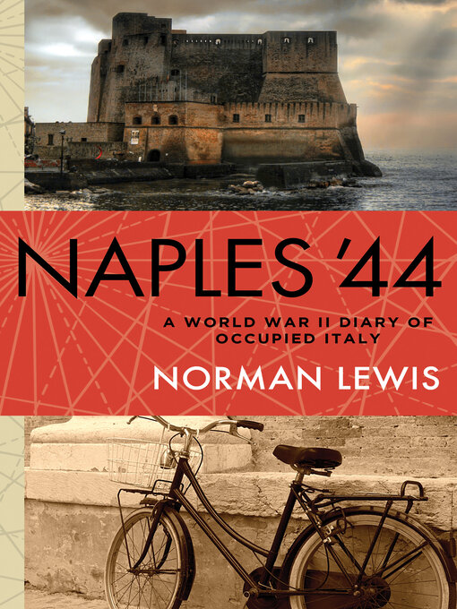 Title details for Naples '44 by Norman Lewis - Wait list